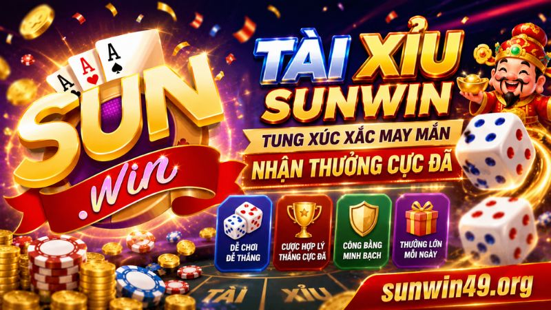 Khám phá chi tiết cách chơi Tài Xỉu Sunwin