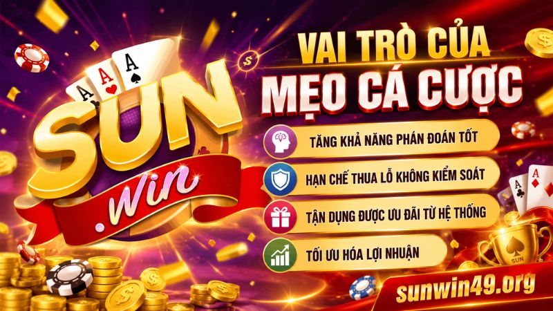 Vai trò của mẹo cá cược khi chơi game đổi thưởng
